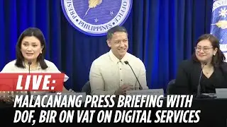 Malaca&ntilde;ang holds press briefing with DOF, BIR on VAT on digital services | ABS-CBN News