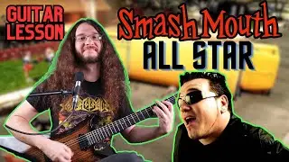 All Star - Smash Mouth Guitar Lesson (with tabs)