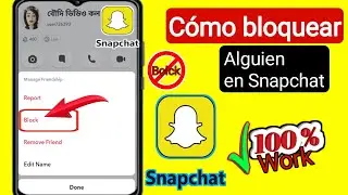 C&oacute;mo bloquear a alguien en Snapchat (m&eacute;todo f&aacute;cil 2025). Bloquear amistades en Snapchat