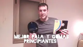 🏓 ! MEJOR PALA Y GOMAS TENIS DE MESA  PARA PRINCIPIANTES ! 🏓 😃