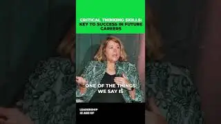 Critical Thinking Skills: Key to Success in Future Careers! #Shorts