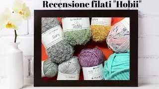 Recensione filati: testiamo la Hobbii