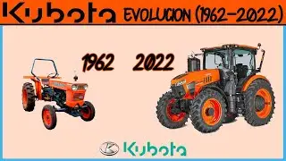 Tractores KUBOTA - Historia y Evolución / KUBOTA Tractors - History and Evolution (1962 - 2022)