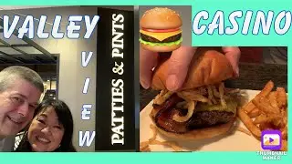 Valley View Casino | Patties and Pints | Prime Rib, Burger and Chili