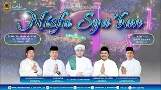 Malam Peribadatan Nisfu Sya'ban - Masjid Raya Sabilal Muhtadin - 2 Februari 2026