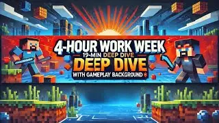🎙️ THE 4-HOUR WORK WEEK &ndash; 19-Min Deep Dive WITH GAMEPLAY BACKGROUND | Escape the 9-5 & Live Free