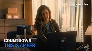 Countdown | This Is Amber | Amazon Prime