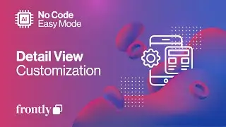 Frontly - Detail View Customization