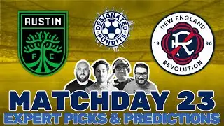 Austin FC vs the New England Revolution | MLS Expert Picks and Predictions Week 23