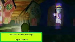Clockwork Soldiers Boss Fight - Luigi's Mansion