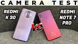 Тест камеры Redmi K30 (Poco X2) против Redmi Note 7 Pro!