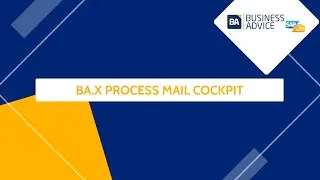 Mailversand in SAP leicht gemacht I BA.X Process Mail Cockpit