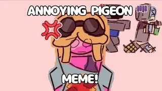 Annoying pigeon #meme |MY OC'S |#roblox #animation #givemebackmykids #osc #bfdi #viral #forsaken 