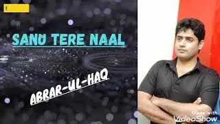 Sanu Tere Naal Pyar | Pakistani Pop Song | Abrar-ul-Haq