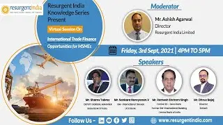 Virtual Session on International Trade Finance &ndash; Opportunities for MSMEs