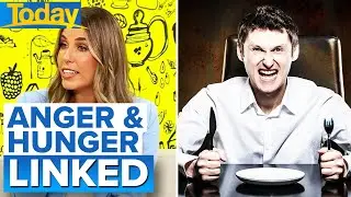 Feeling h-angry? The surprising study linking hunger and anger | Today Show Australia