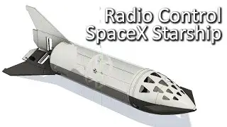 RC SpaceX Starship - Design