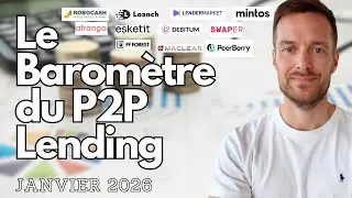 💸 Le Baromètre du P2P LENDING 🤑 : Janvier 2026