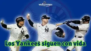 Los Yankees siguen con vida