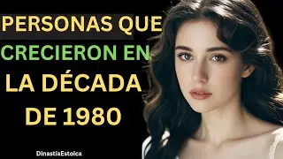 SI USTED CRECIÓ EN LA DÉCADA DE 1980, PROBABLEMENTE POSEE ESTOS RASGOS POCO COMUNES
