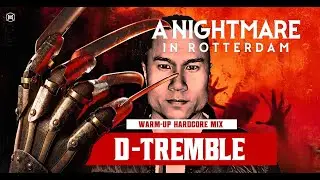 D-TREMBLE | A NIGHTMARE IN ROTTERDAM | 2024 |