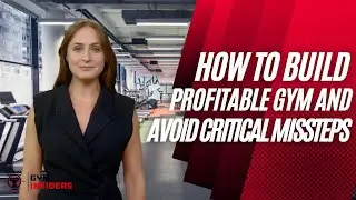 The Gym Business: Risks, Rewards, and Factors for Success - A Must-Watch Before You Open a Gym!