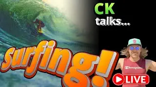 CK talks story about surfing