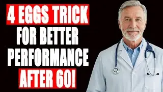 Men Over 60: Eat 4 Eggs a Day and This Is What Changes in Your Body