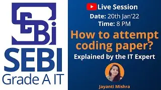 SEBI Grade A IT 2022 Preparation | How To Prepare For Coding Paper | By Jayanthi Mishra