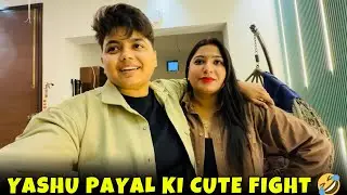 Yashu Payal Ki Cute Fight 🤣
