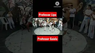 PROFESSOR LIPA X PROFESSOR GAIOLA / RODA DE CAPOEIRA
