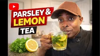 Lemon & Parsley Tea for Blood Sugar Control | Natural Drink You Need to Try!