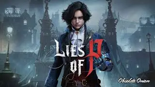 Lies of P | Fascination/Endgame Music | Hour Edition
