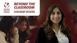 Beyond the Classroom: Chican@ Studies at Yakima Valley College