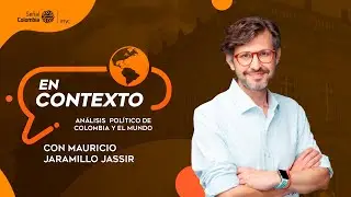 En Contexto con Mauricio Jaramillo.