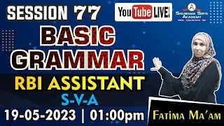 Session 77 | Basic Grammar | RBI Assistant | S-V-A || Fatima Ma'am