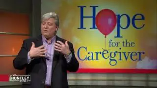 Hope For The Caregiver / You're as Miserable or as Happy as You Want to Be