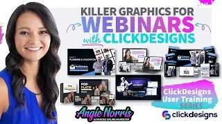 Killer Graphics for Webinars with ClickDesigns