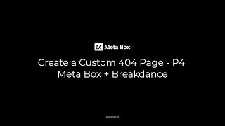 Create a Custom 404 Page in WordPress - P4 - Meta Box + Breakdance | Meta Box Tutorial