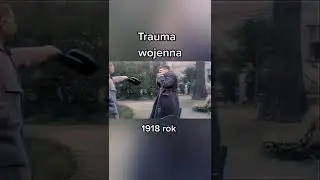 trauma wojenna 1918 rok