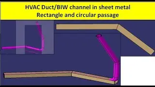 HVAC Duct #channel in sheet metal #rectangular and circular passage in CATIA