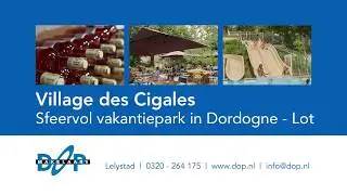 Dop Makelaars - Village des Cigales - Vakantiepark
