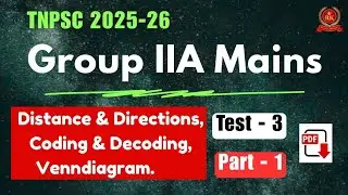 🔥Tnpsc Group IIA Mains 2026 📝| Test - 3📌 | Part -1 | Intelligence & Reasoning