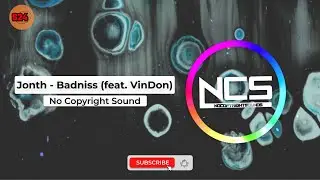 NCS BEST SONG Jonth - Badniss (feat. VinDon) [NCS Release]