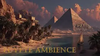 Timeless Ancient Architecture | Ancient Egyptian Ambient Music, Meditation - Mark of Egypt