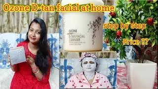 Ozone D-Tan Facial Cleanser 💁 Summer 🌞 Skincare 😌 | Remove Tanning | bengali vlog | daily vlog