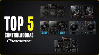 TOP 5 CONTROLADORAS PIONEER