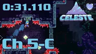 Celeste - Mirror Temple (Ch 5-C) Speedrun in [0:31.110]