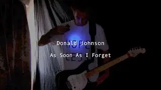 Donald Johnson - As Soon As I Forget (official music video)