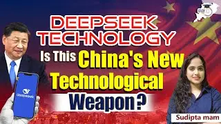 DeepSeek Technology : China&rsquo;s New AI Powerhouse or Global Tech Disruptor? | DeepSeek Explained